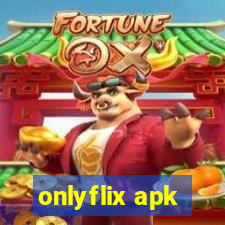 onlyflix apk